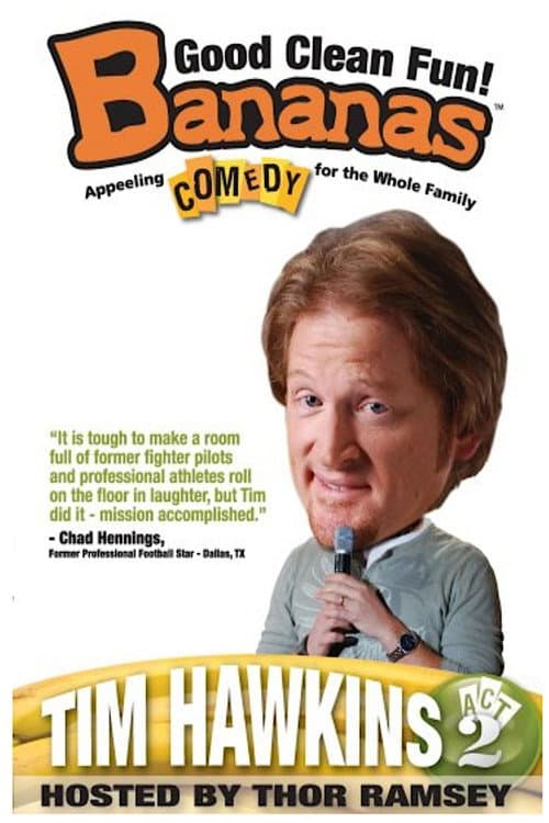 Tim Hawkins: Bananas, Act 2 (2009) poster