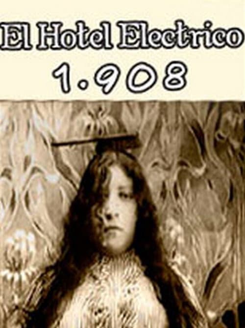 El hotel eléctrico (1908) poster