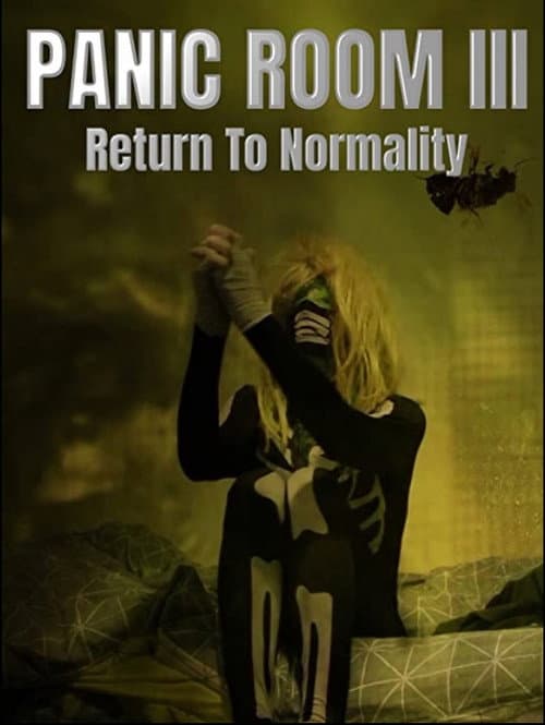 Panic Room III: Return to Normality (2020) poster