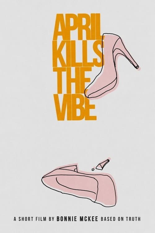 April Kills The Vibe (2020) poster