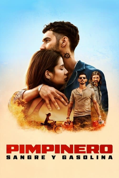 Pimpinero: Sangre y gasolina (2024) poster