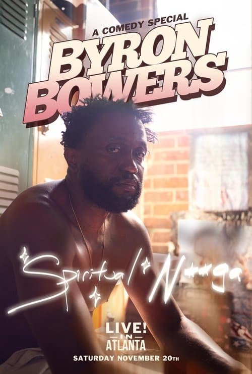 Byron Bowers: Spiritual N***a (2022) poster