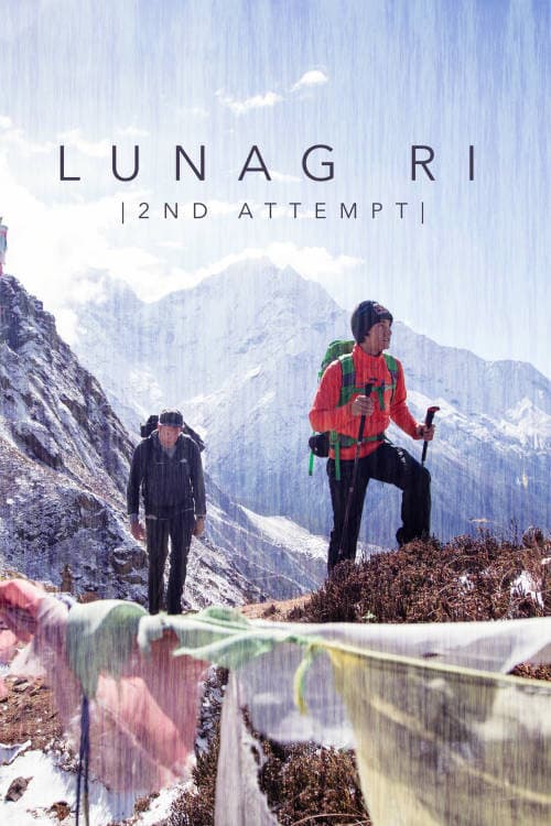 Lunag Ri, 2nd Attempt (2018) poster