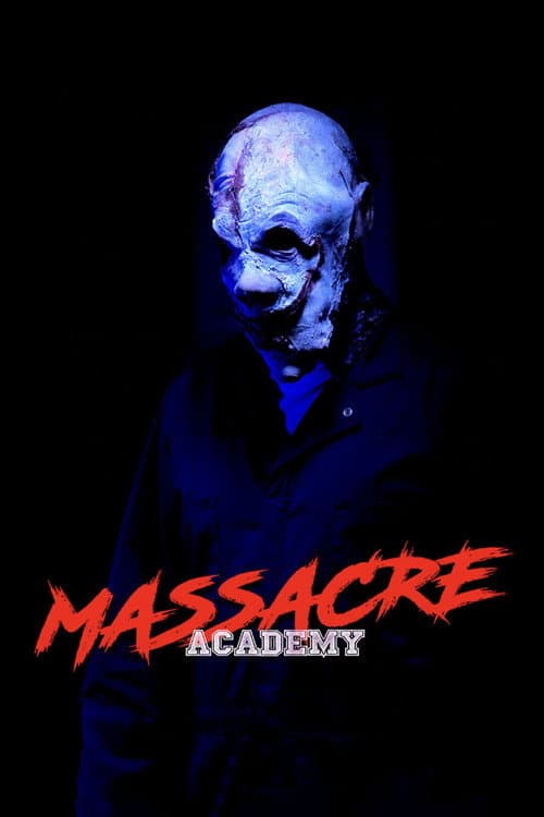 Massacre Academy (2022) poster