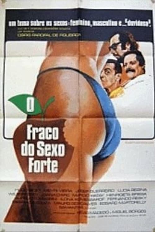 O Fraco do Sexo Forte (1973) poster