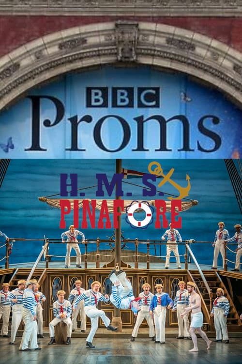 BBC Proms: H.M.S. Pinafore (2005) poster
