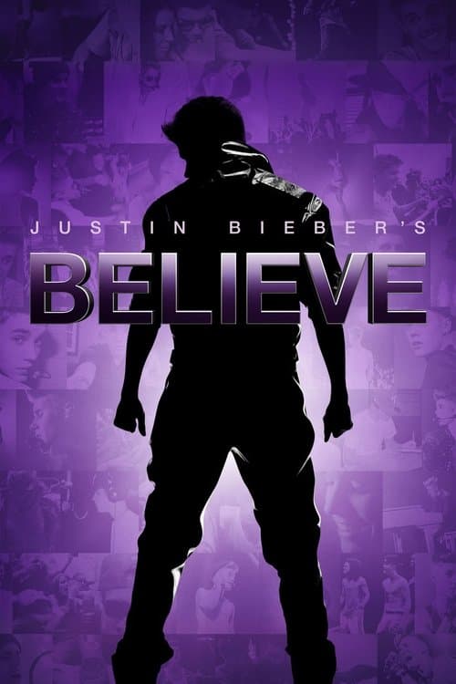 Justin Bieber's Believe (2013) poster