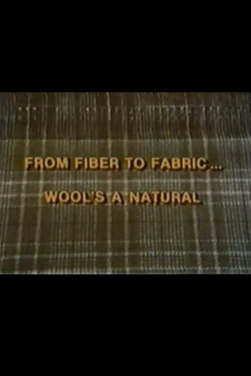 From Fiber to Fabric: Wool's a Natural (1977) poster