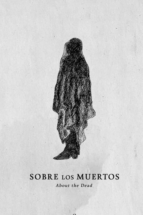 Sobre los muertos (2018) poster