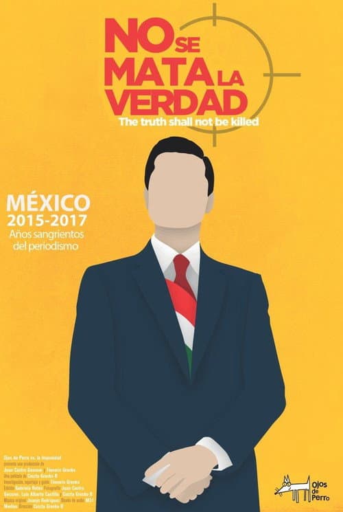 No se mata la verdad (2018) poster