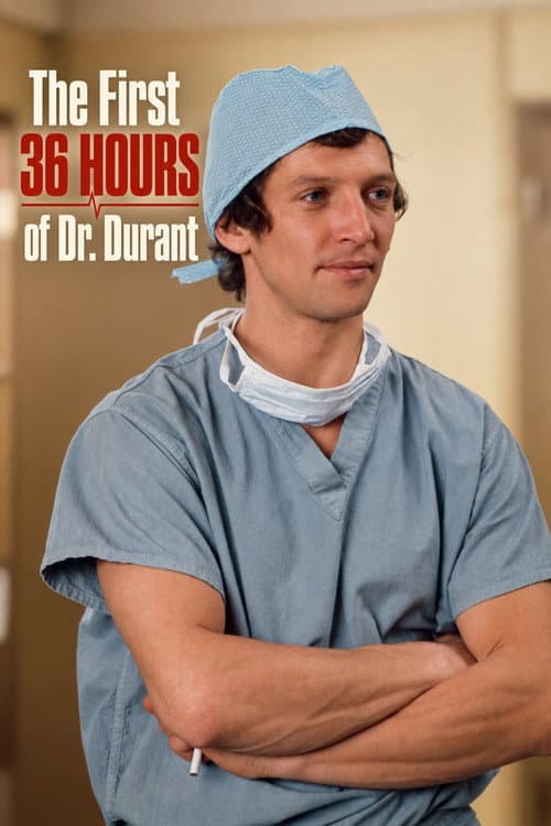 The First 36 Hours of Dr. Durant (1975) poster