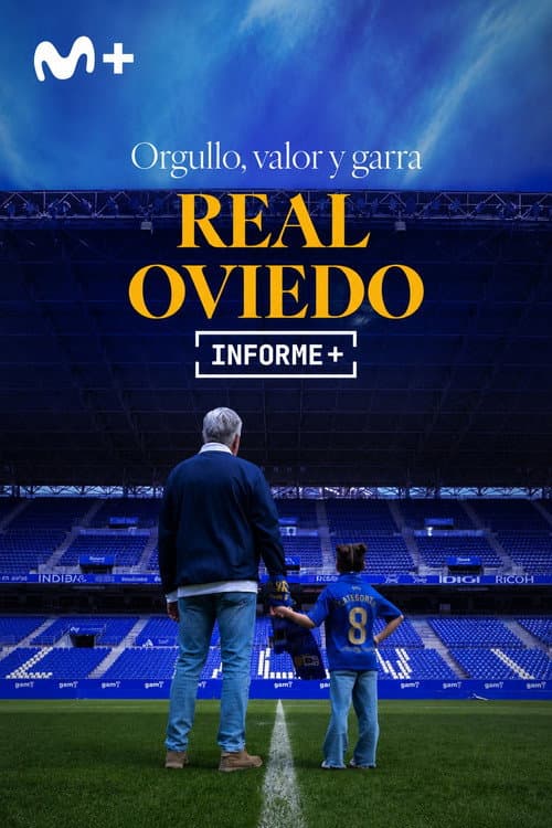 Informe Plus+. Orgullo, Valor y Garra: 100 años del Real Oviedo (2026) poster