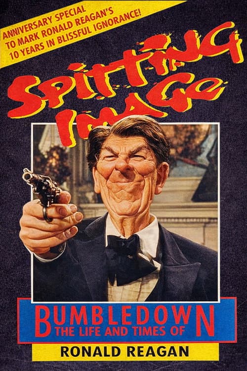 Spitting Image: Bumbledown – The Life and Times of Ronald Reagan (1988) poster