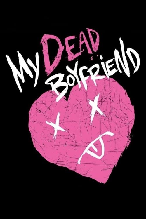 My Dead Boyfriend (2016) poster