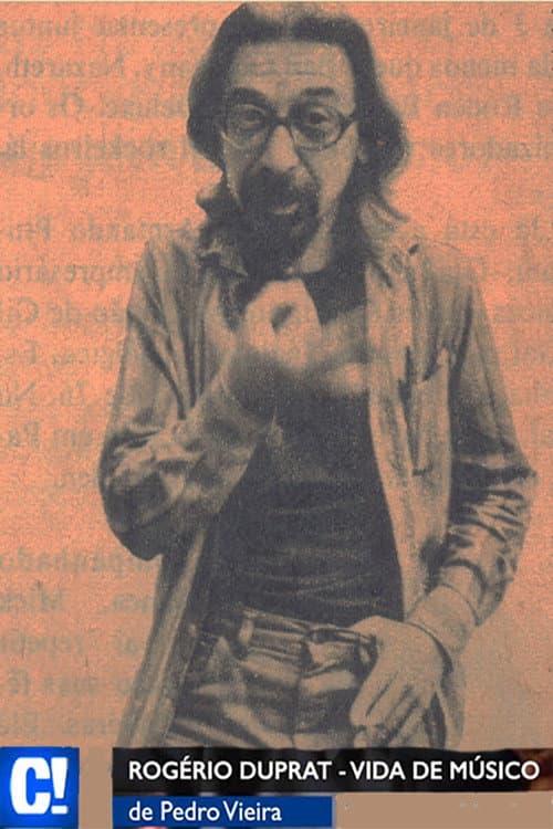 Rogério Duprat - Vida de Músico (2002) poster