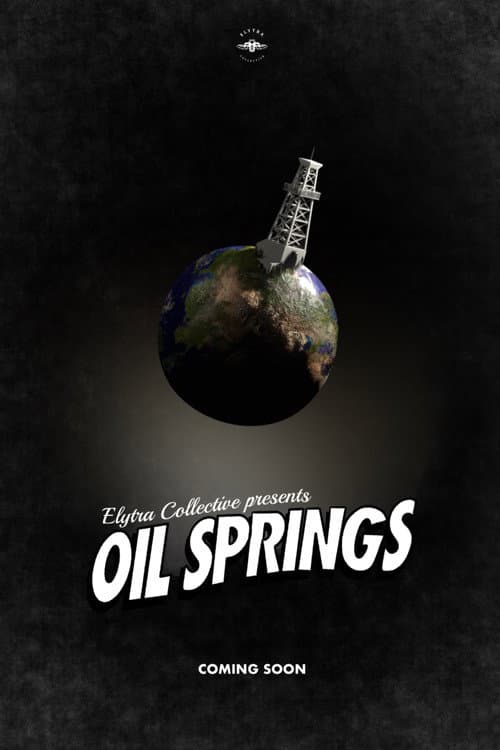 Oil Springs (2025) poster
