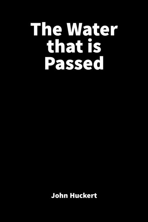 The Water That is Passed (1976) poster