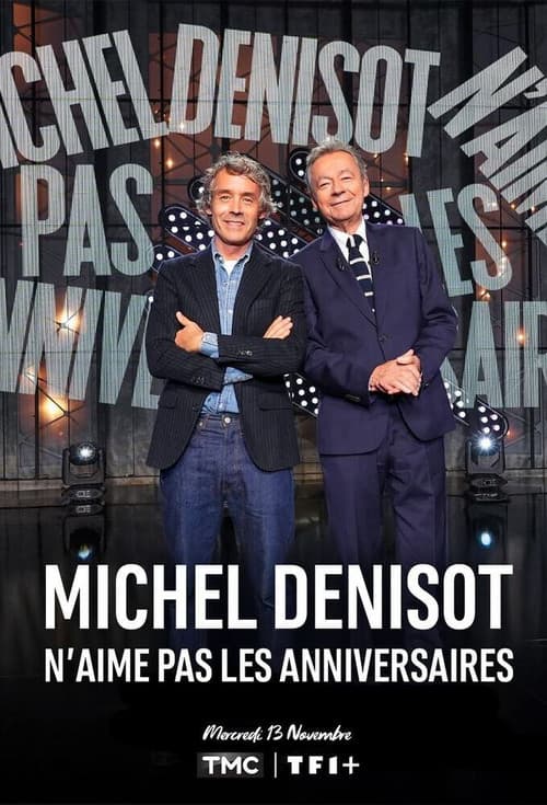 Michel Denisot n'aime pas les anniversaires (2024) poster