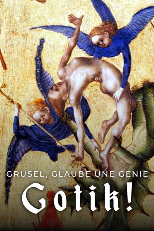 Grusel, Glaube und Genie – Gotik! (2021) poster