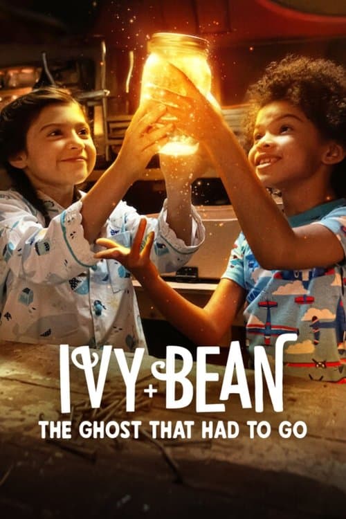 Ivy + Bean: The Ghost That Had to Go (2022) poster