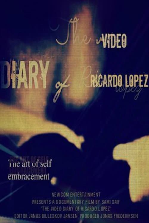 The Video Diary of Ricardo Lopez (2000) poster