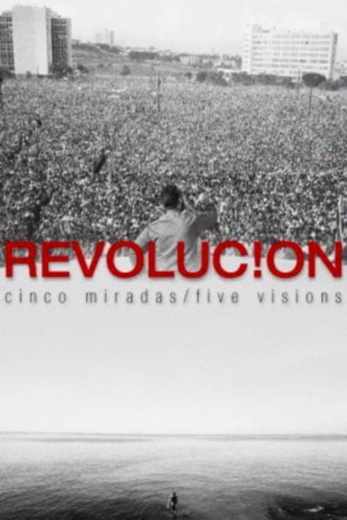 Revolucion: Five Visions (2006) poster