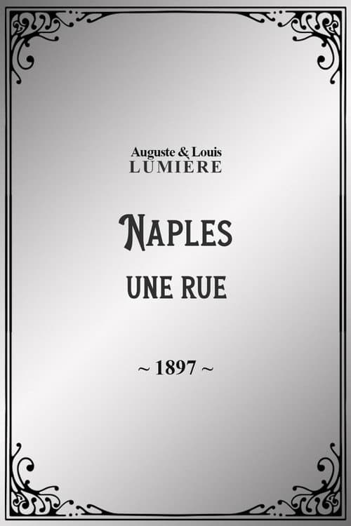 Naples : une rue (1897) poster