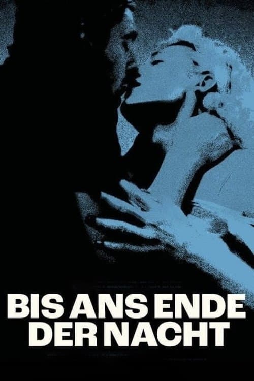 Bis ans Ende der Nacht (2023) poster