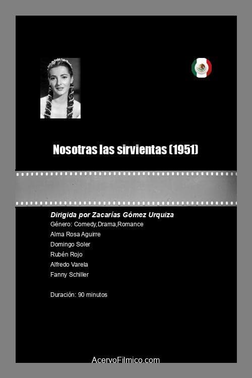 Nosotras las sirvientas (1951) poster
