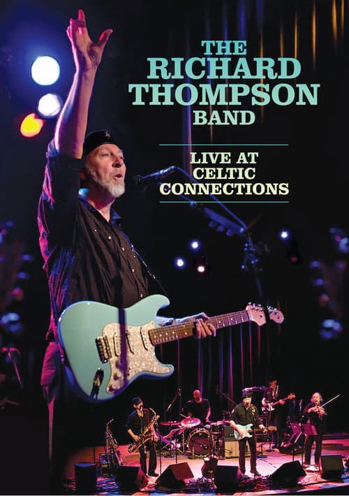 The Richard Thompson Band: Live at Celtic Connections (2012) poster