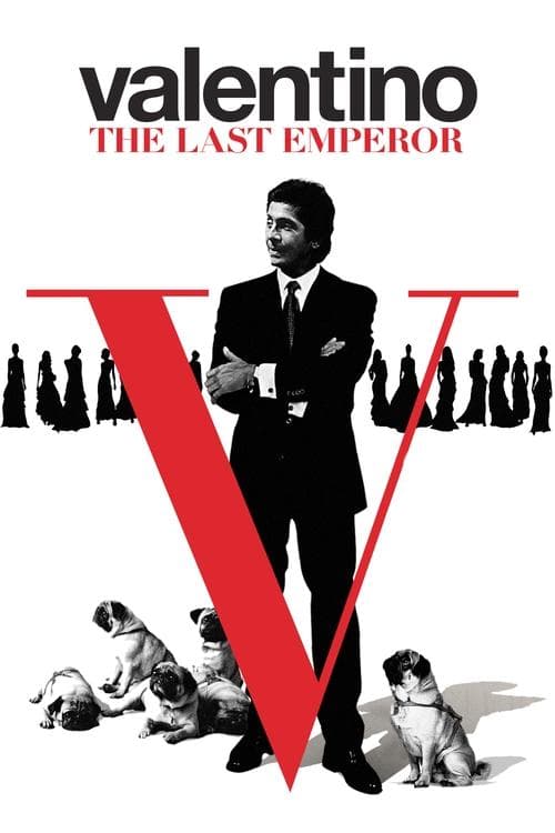 Valentino: The Last Emperor (2008) poster