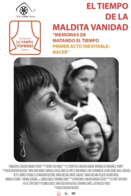 El Tiempo de La Maldita Vanidad (2014) poster