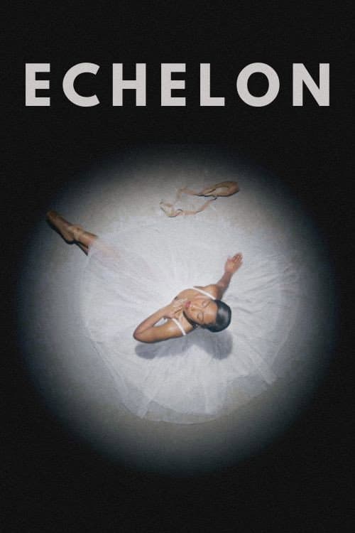 Echelon (2024) poster