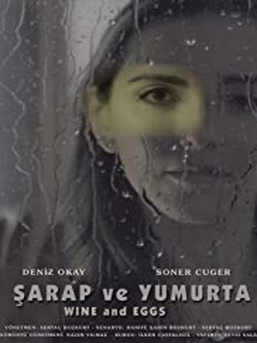 Şarap ve Yumurtalar (2017) poster