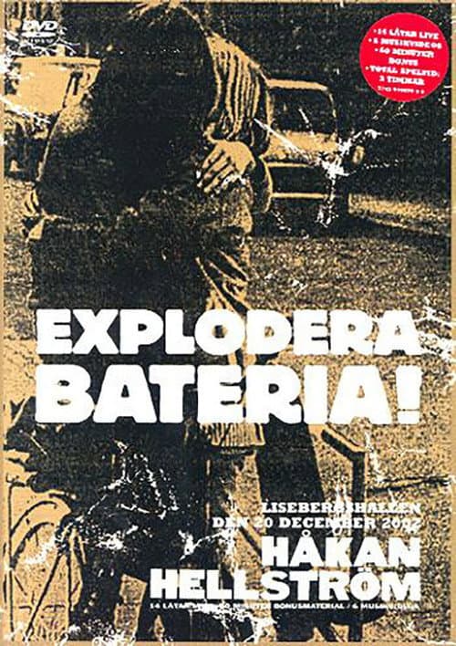 Håkan Hellström – Explodera Bateria! (2003) poster