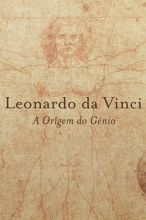 Leonardo da Vinci: L'Origine del Genio (2007) poster