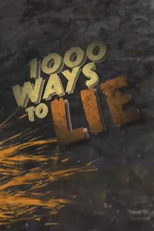 1000 Ways to Lie (2010) poster
