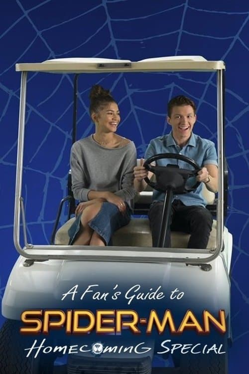 A Fan's Guide to Spider-Man Homecoming (2017) poster