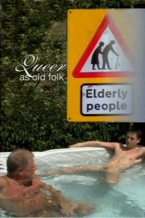 Queer as Old Folk (2007) poster
