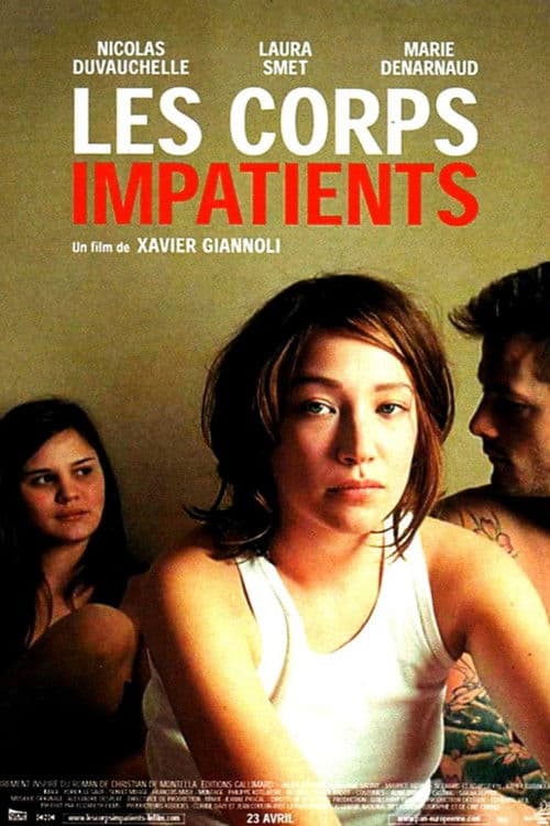 Les Corps impatients (2003) poster