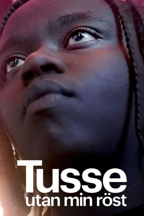 Tusse: Utan min röst (2021) poster