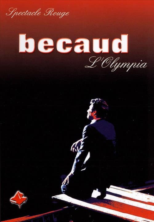 Gilbert Bécaud - L'Olympia : Spectacle Rouge (2002) poster