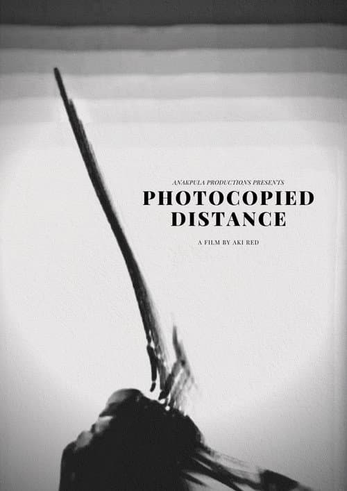 Photocopied Distance (2021) poster