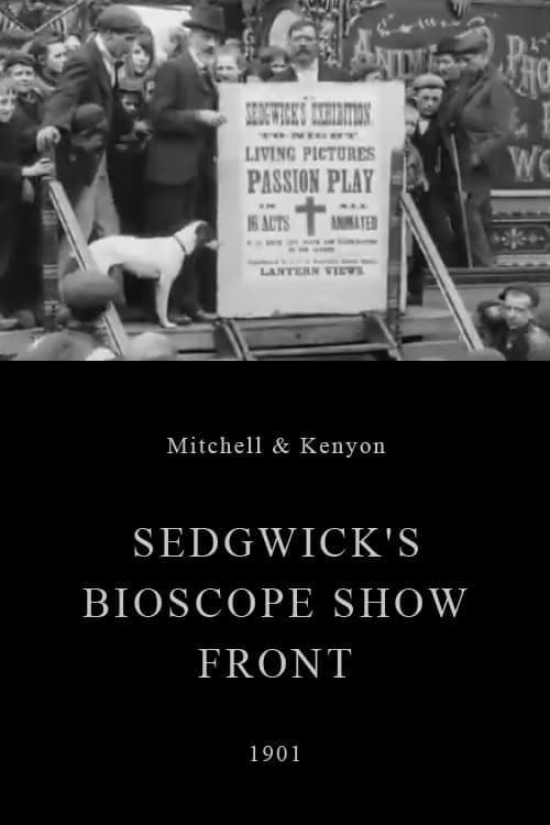 Sedgwick's Bioscope Show Front (1901) poster