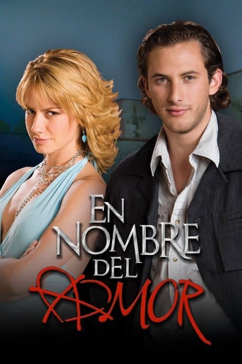 En nombre del amor (2008) poster