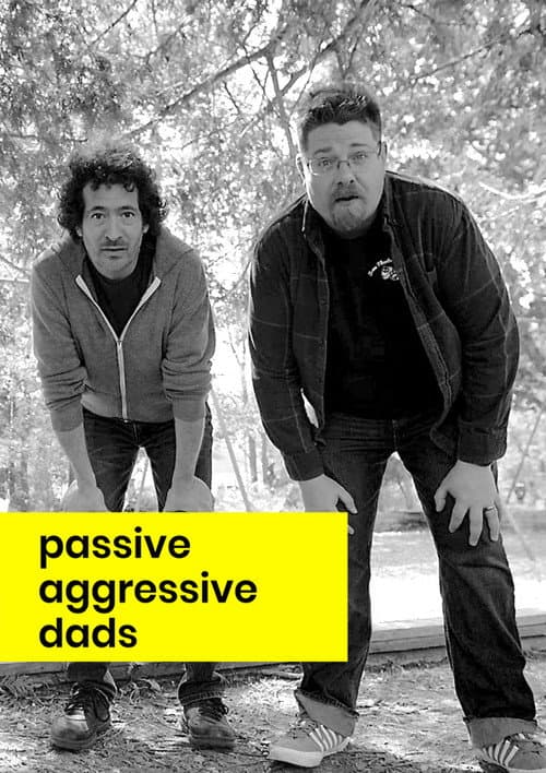 Passive Aggressive Dads (2019) poster