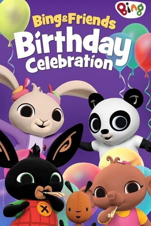 Bing & Friends: Birthday Celebration (2024) poster