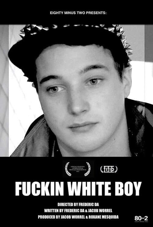 Fuckin White Boy (2015) poster