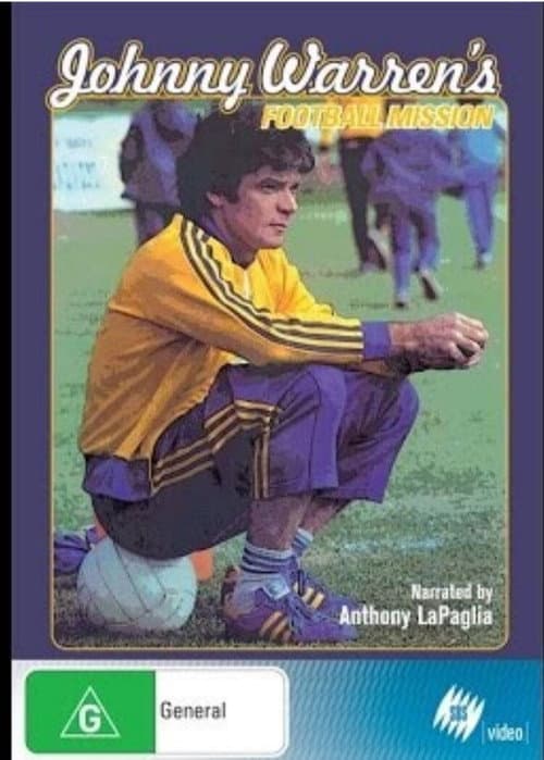 Johnny Warren's Football Mission (2006) poster