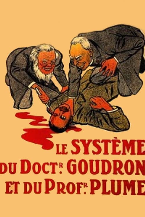 Le Système du docteur Goudron et du professeur Plume (1913) poster